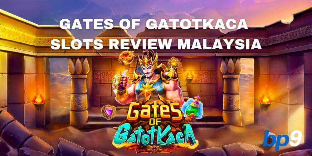 Gates of Gatotkaca Slots Review Malaysia