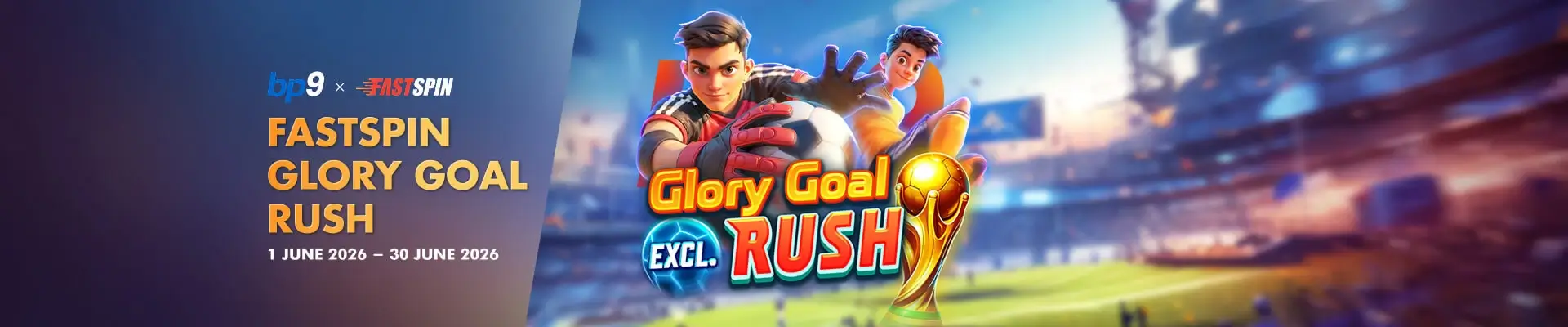 BP9 Glory Gold Rush Football Betting